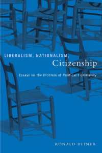 Liberalism, Nationalism, Citizenship : Essays on the Problem of Political Community