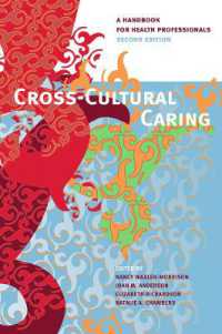 Cross-Cultural Caring, 2nd Ed. : A Handbook for Health Professionals