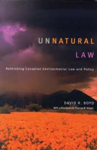 Unnatural Law : Rethinking Canadian Environmental Law and Policy (Law and Society)