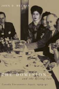 Dominion and the Rising Sun : Canada Encounters Japan, 1929-1941