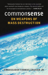 Common Sense on Weapons of Mass Destruction -- Paperback (English Language Edition)