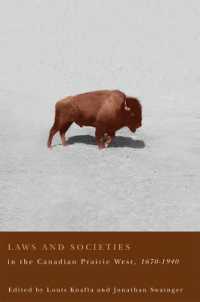 Laws and Societies in the Canadian Prairie West, 1670-1940 (Law and Society)