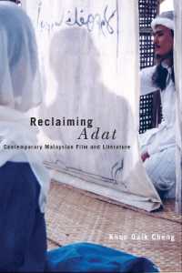 Reclaiming Adat : Contemporary Malaysian Film and Literature