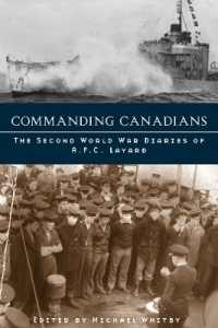 Commanding Canadians : The Second World War Diaries of a.F.C. Layard (Studies in Canadian Military History)