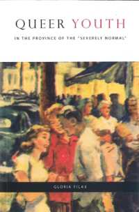 Queer Youth in the Province of the 'Severely Normal' (Sexuality Studies)