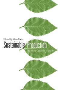 カナダにおける持続可能な生産の追求<br>Sustainable Production : Building Canadian Capacity (Sustainability and the Environment)