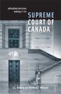 カナダ最高裁判決に見る意思決定パターン<br>Attitudinal Decision Making in the Supreme Court of Canada (Law and Society)