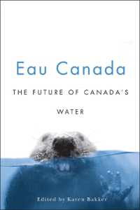 カナダの水資源問題<br>Eau Canada : The Future of Canada's Water