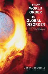 From World Order to Global Disorder : States, Markets, and Dissent
