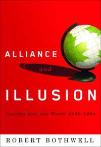 Alliance and Illusion : Canada and the World, 1945-1984