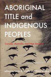 土地権と先住民：カナダ、オーストラリアとニュージーランド<br>Aboriginal Title and Indigenous Peoples : Canada, Australia, and New Zealand (Law and Society)
