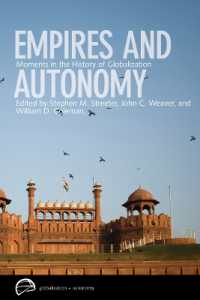 Empires and Autonomy : Moments in the History of Globalization (Globalization and Autonomy)