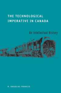 The Technological Imperative in Canada : An Intellectual History