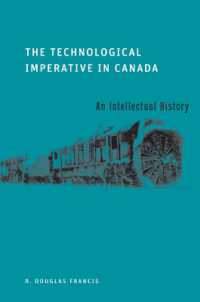 The Technological Imperative in Canada : An Intellectual History