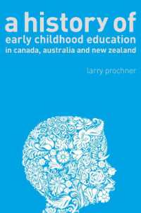 カナダ・オーストラリア・ニュージーランドにおける幼児教育の歴史<br>A History of Early Childhood Education in Canada, Australia, and New Zealand