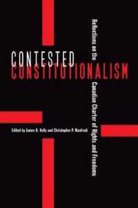 Contested Constitutionalism : Reflections on the Canadian Charter of Rights and Freedoms