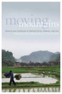 Moving Mountains : Ethnicity and Livelihoods in Highland China, Vietnam, and Laos