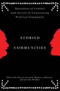 Storied Communities : Narratives of Contact and Arrival in Constituting Political Community