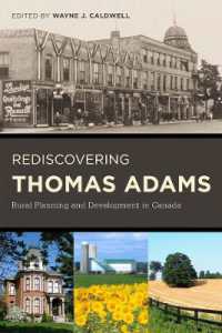 Rediscovering Thomas Adams : Rural Planning and Development in Canada
