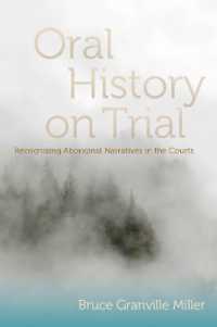 Oral History on Trial : Recognizing Aboriginal Narratives in the Courts