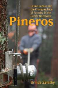 Pineros : Latino Labour and the Changing Face of Forestry in the Pacific Northwest
