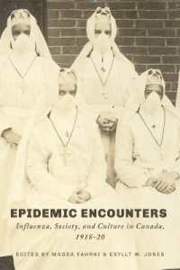Epidemic Encounters : Influenza, Society, and Culture in Canada, 1918-20