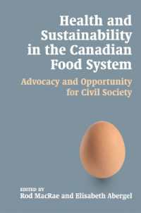 Health and Sustainability in the Canadian Food System : Advocacy and Opportunity for Civil Society (Sustainability and the Environment)