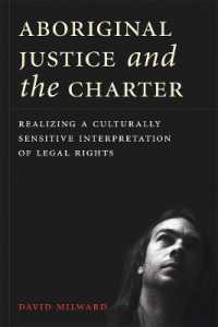 Aboriginal Justice and the Charter : Realizing a Culturally Sensitive Interpretation of Legal Rights (Law and Society)
