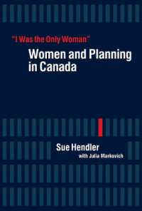 'I Was the Only Woman' : Women and Planning in Canada