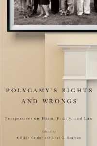 Polygamy's Rights and Wrongs : Perspectives on Harm, Family, and Law