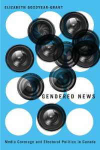 Gendered News : Media Coverage and Electoral Politics in Canada