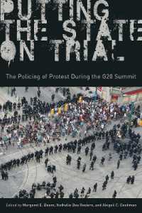 Putting the State on Trial : The Policing of Protest during the G20 Summit (Law and Society)