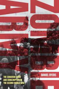 Zombie Army : The Canadian Army and Conscription in the Second World War (Studies in Canadian Military History)