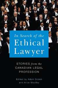 In Search of the Ethical Lawyer : Stories from the Canadian Legal Profession (Law and Society)