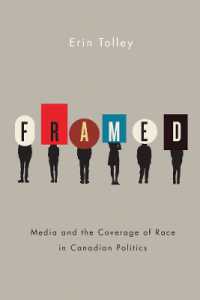 Framed : Media and the Coverage of Race in Canadian Politics (Communication, Strategy, and Politics)