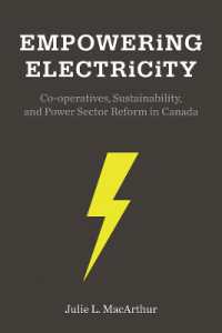 Empowering Electricity : Co-operatives, Sustainability, and Power Sector Reform in Canada (Sustainability and the Environment)