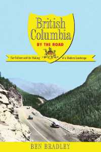 British Columbia by the Road : Car Culture and the Making of a Modern Landscape