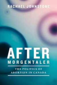 After Morgentaler : The Politics of Abortion in Canada