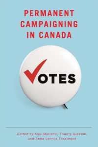 Permanent Campaigning in Canada (Communication, Strategy, and Politics)