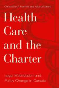 Health Care and the Charter : Legal Mobilization and Policy Change in Canada (Law and Society)