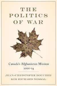 The Politics of War : Canada's Afghanistan Mission, 2001-14
