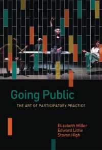 Going Public : The Art of Participatory Practice (Shared: Oral and Public History)