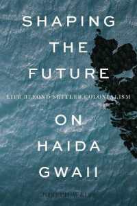 Shaping the Future on Haida Gwaii : Life Beyond Settler Colonialism