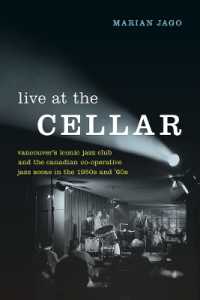 Live at the Cellar : Vancouver's Iconic Jazz Club and the Canadian Co-operative Jazz Scene in the 1950s and '60s