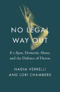 No Legal Way Out : R V Ryan, Domestic Abuse, and the Defence of Duress (Landmark Cases in Canadian Law)
