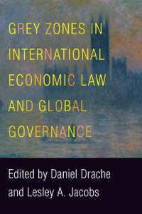 Grey Zones in International Economic Law and Global Governance (Asia Pacific Legal Culture and Globalization)