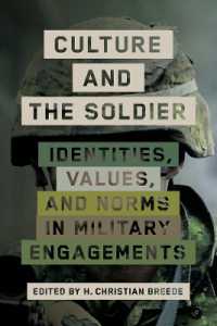 Culture and the Soldier : Identities, Values, and Norms in Military Engagements