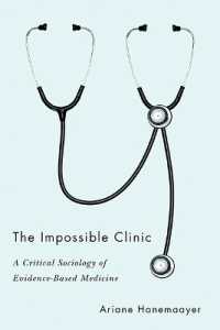The Impossible Clinic : A Critical Sociology of Evidence-Based Medicine