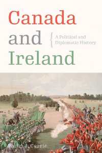 Canada and Ireland : A Political and Diplomatic History -- Paperback / softback
