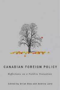 Canadian Foreign Policy : Reflections on a Field in Transition (The C.D. Howe Series in Canadian Political History) -- Hardback
